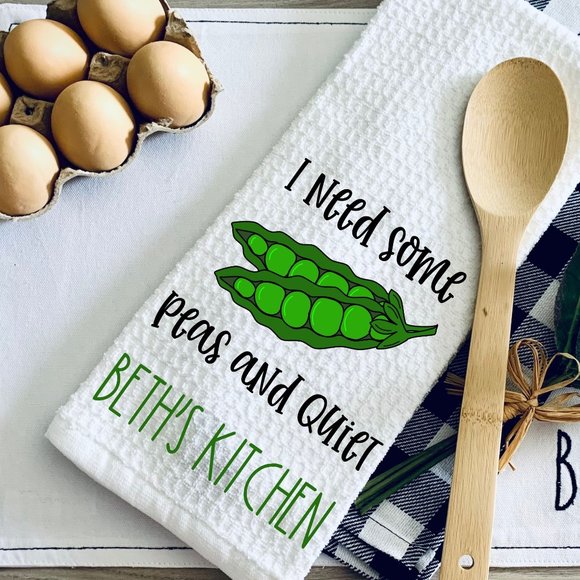 TEA TOWEL-I NEED SOME PEAS AND QUIET-FUNNY KITCHEN TOWEL-Per… - Picture 1 of 2